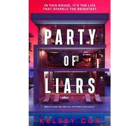 Kelsey Cox Party of Liars (Copertina rigida)