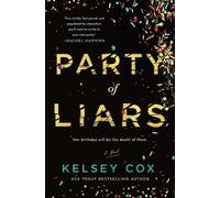 Kelsey Cox Party of Liars (Copertina rigida)