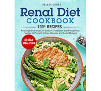Kelsey Cross Renal Diet Cookbook (Tascabile)