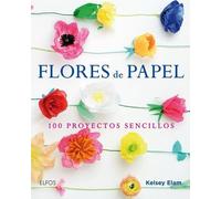 Kelsey Elam Flores de Papel (Tascabile)