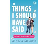 Kelsey Humphreys Things I Should Have Said (Tascabile)