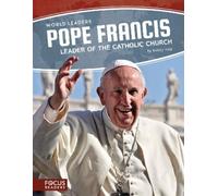 Kelsey Jopp Pope Francis: Leader of the Catholic Church (Copertina rigida)