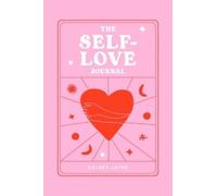 Kelsey Layne The Self-Love Journal (Tascabile)