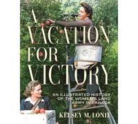 Kelsey M. Lonie A Vacation for Victory (Tascabile)
