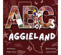 Kelsey Owen Lauren Austin ABC's of Aggieland (Tascabile)