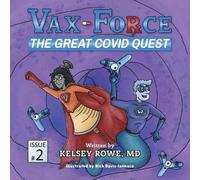 Vax-Force: The Great COVID Quest