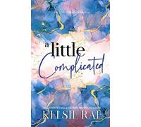 Kelsie Rae A Little Complicated (Tascabile)