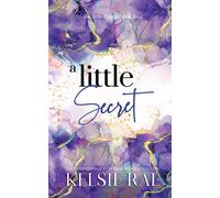 Kelsie Rae A Little Secret (Tascabile)