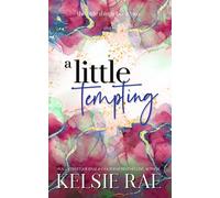 Kelsie Rae A Little Tempting (Tascabile)