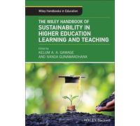 Kelum A. A. Gam The Wiley Handbook of Sustainability in Highe (Copertina rigida)