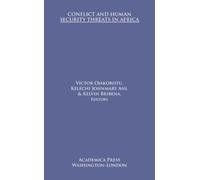Kelvin Bribena Conflict and Human Security Threats in Africa (Copertina rigida)
