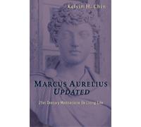 Kelvin H Chin Marcus Aurelius Updated (Tascabile)