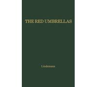 Kelvin Lindemann The Red Umbrellas