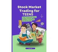 Kelvin Smith Stock Market Trading for Teens (Tascabile)