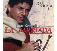 Kemell, Juan Y La Barriada - Rio Abajo (US Import)