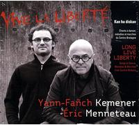Kemener, Yann-Fanch & Eric Menneteau - Long Live Liberty