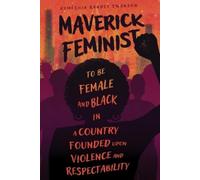 Kemeshia Randle Swanson Maverick Feminist (Tascabile)