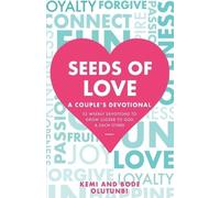 Kemi And Bode Olutunbi Seeds of Love - A Couple's Devotional (Tascabile)