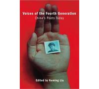 Keming Liu Voices of the Fourth Generation (Copertina rigida)