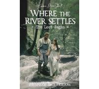 Kemma Marshall Where the River Settles, The Lost Pages (Tascabile)