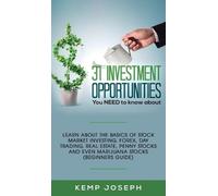 Kemp Joseph 31 Investment Opportunities You NEED to know abou (Copertina rigida)