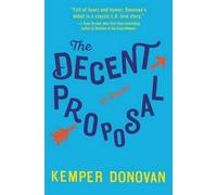 Kemper Donovan The Decent Proposal (Copertina rigida)