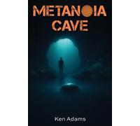 Ken Adams Metanoia Cave (Tascabile)