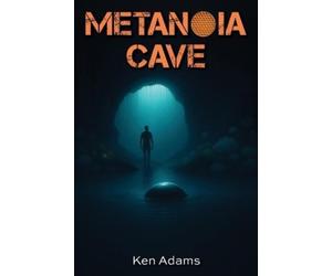 Ken Adams Metanoia Cave (Tascabile)