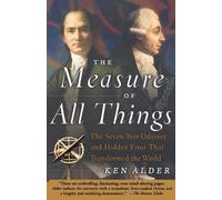 Ken Alder The Measure of All Things (Tascabile)
