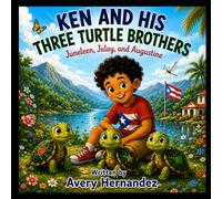 Ken and His Three Turtle Brothers: Juneleen, Julay, and Augustine