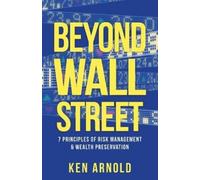 Ken Arnold Beyond Wall Street (Tascabile)