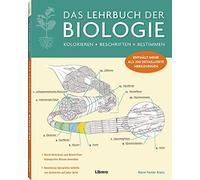 Ken Ashwell Das Lehrbuch der Biologie: Mehr als 200 detaillierte Abb (Tascabile)
