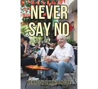 Ken Atkinson Never Say No (Tascabile)
