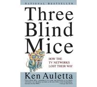 Ken Auletta Three Blind Mice (Tascabile)