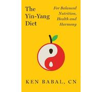 Ken Babal The Yin-Yang Diet (Copertina rigida)