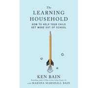Ken Bain The Learning Household (Copertina rigida)