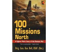 Ken Bell 100 Missions North (Tascabile)