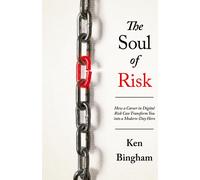 Ken Bingham The Soul of Risk (Copertina rigida)