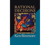Ken Binmore Rational Decisions (Tascabile) Gorman Lectures in Economics