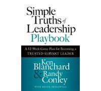 Ken Blanchard Randy Conle Simple Truths of Leadership Playboo (Copertina rigida)
