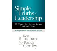 Ken Blanchard Randy Conley Simple Truths of Leadership (Copertina rigida)