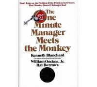 Ken Blanchard The One Minute Manager Meets the Monkey (Copertina rigida)