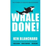 Ken Blanchard Whale Done (Tascabile)