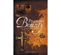 Ken Bloomfield The Pilgrims' Bounty (Tascabile)