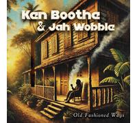 Ken Boothe & Jah Wobble Old Fashioned Ways (CD) Album