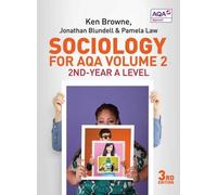 Ken Browne Jonathan Blundell Pamela Law Sociology for AQA Volume 2 (Tascabile)