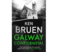 Ken Bruen Galway Confidential (Copertina rigida)