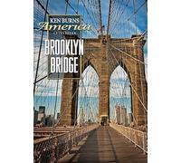 Ken Burns' America: The Brooklyn Bridge