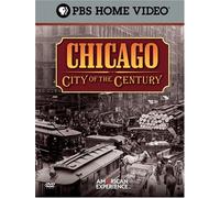Ken Burns American Experience: Chicago - City of