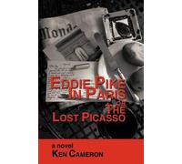 KEN CAMERON Eddie Pike in Paris or the Lost Picasso (Tascabile)